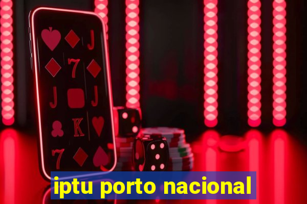 iptu porto nacional